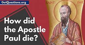 How did the Apostle Paul die? | GotQuestions.org