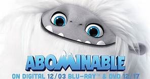 Abominable | Trailer | Own it now on Digital, 4K, Blu-ray & DVD