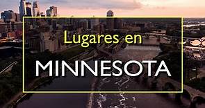 Minnesota: Los 10 mejores lugares para visitar en Minnesota, Estados Unidos.