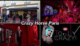 Crazy Horse Paris: Totally Crazy!