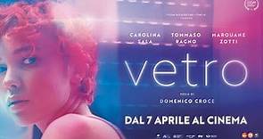 Vetro (2022) - Trailer Ufficiale