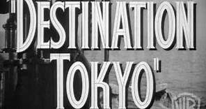 Destination Tokyo - Trailer