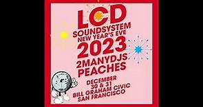 LCD Soundsystem Live at Bill Graham Civic Auditorium San Francisco, CA 2023-12-30 [Full Show Audio]