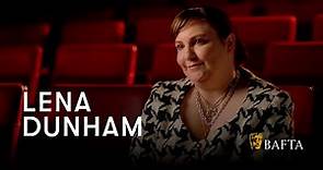 Lena Dunham on why it's alright to slow down in your career | BAFTA