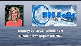 Nicole Kerr's Repressed NDE