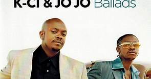 K-Ci & JoJo - Ballads