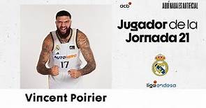 VINCENT POIRIER, Jugador de la Jornada 21 | Liga Endesa 2023-24