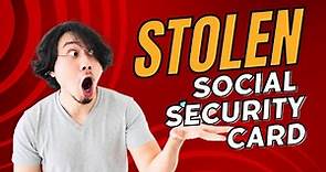 How to Report a Stolen Social Security Card : What You Need to Know
