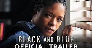 BLACK AND BLUE - Official Trailer - At Cinemas Now