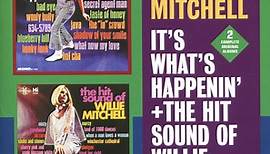 Willie Mitchell - It's What's Happenin' / The Hit Sound Of Willie Mitchell