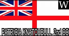 Patricia Knatchbull, 2nd Countess Mountbatten of Burma - WikiVidi Documentary