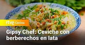 Ceviche con berberechos de Gipsy Chef - España Directo | RTVE Cocina