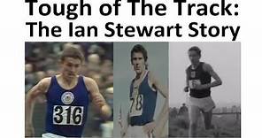 Tough of the Track: The Ian Stewart Story
