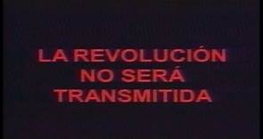 La revolución no será transmitida