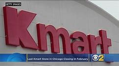 Sears And Kmart Closing 40 More Stores By February 2019, Including Last Chicago Kmart