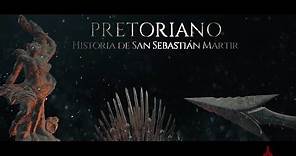 PRETORIANO: Historia de San Sebastián Mártir