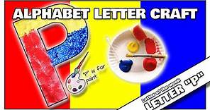 Alphabet Craft | Letter "P" | Paint with the letter "P" (Language Arts)