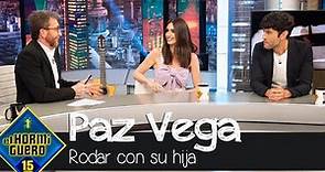 Paz Vega cómo es rodar una película con su hija: "Una experiencia preciosa" - El Hormiguero