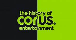 The History Of Corus Entertainment