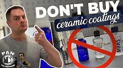 DON'T BUY CERAMIC COATINGS BEFORE WATCHING THIS !!