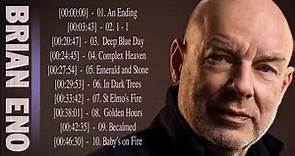 The Best Of Brian Eno - Brian Eno Greatest Hits Full Album