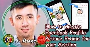How To Create Facebook Profile Picture Frame for your Section