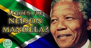 ¿Quién fue Nelson Mandela? | Biografía completa