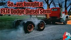 My Dad Proves his COOLNESS by Spinning Tires in our 1974 Dodge v8 Diesel Semi Truck CVT-800