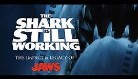 The Shark Is Still Working (The Impact & Legacy Of Jaws) Trailer | 1080p60 4K