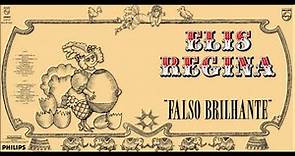 ELIS REGINA - FALSO BRILHANTE (ALBUM COMPLETO) 1976