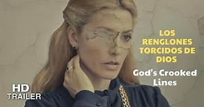 God's Crooked Lines | Los renglones torcidos de Dios (2022) Trailer | | Director: Oriol Paulo
