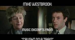 Mike Westbrook: Caught on a Train (1980)