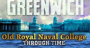 Greenwich: Old Royal Naval College Through Time (Animated Timeline)