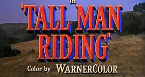 Tall Man Riding (1955) | WESTERN | FULL MOVIE