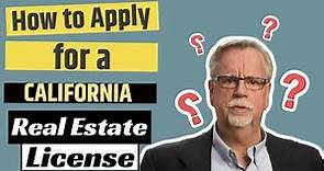 How to Apply for a California Real Estate License