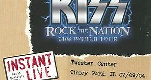 Kiss - Rock The Nation 2004 World Tour - 07/09/04 Tinley Park, IL