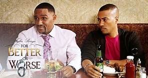 Richard Has a Plan to Win Big in the Divorce | Tyler Perry's For Better or Worse | OWN