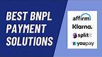 Best Buy Now Pay Later (BNPL) Solutions for your Business