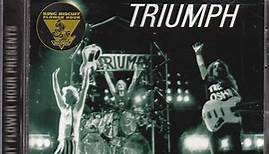 Triumph - King Biscuit Flower Hour Presents Triumph In Concert