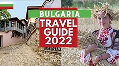 Bulgaria Travel Guide - Best Places to Visit in Bulgaria in 2022