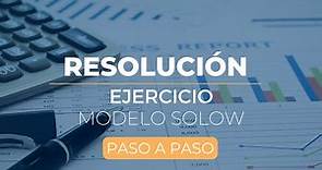 Resolución Ejercicio Modelo Solow | Ecomon Academy - Academia de Economía Online