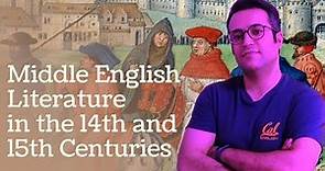 History of English Literature 03: Middle English Literature (in the 14th and 15th Centuries)