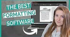 The Best Book Formatting Software 📚 How to Format a Book
