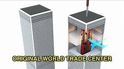 Inside Twin Tower's Structure and the 911 Attack - Original World Trade Center