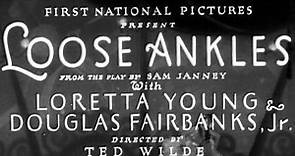 Loose Ankles (1930) | Full Movie | Loretta Young, Douglas Fairbanks Jr.