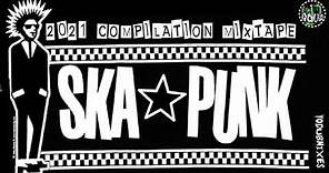42 S̲ka + Pu̲n̲k Bands [2021 CompiI̲a̲tion]