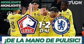 Highlights | Lille 1(1)-(4)2 Chelsea | UEFA Champions League 2022 - 8vos | TUDN