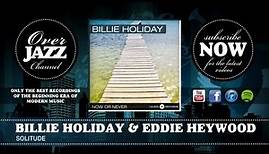 Billie Holiday & Eddie Heywood - Solitude (1941)