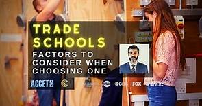 Trade School: Factors to Consider When Choosing One