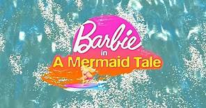 Barbie in A Mermaid Tale - Opening "Summer Sunshine"